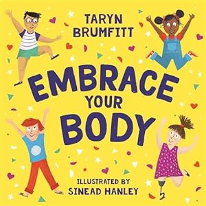 Image du vendeur pour Embrace Your Body mis en vente par GreatBookPrices