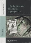 Bild des Verkufers fr Inhabilitacin absoluta y perpetua. La represin franquista contra los masones de Castell zum Verkauf von AG Library