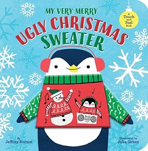 Seller image for My Very Merry Ugly Christmas Sweater : A Touch-and-Feel Book for sale by GreatBookPrices