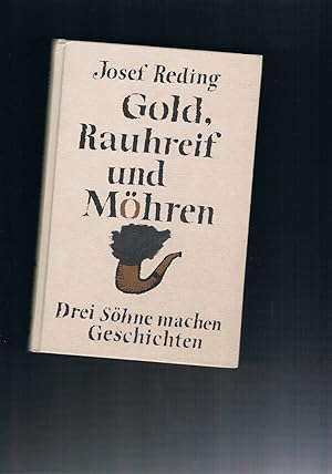 Bild des Verkufers fr Gold , Raureif und Mhren drei Shne machen Geschichten zum Verkauf von manufactura