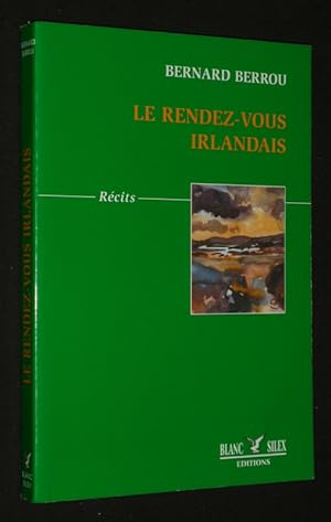 Image du vendeur pour Le Rendez-vous irlandais mis en vente par Abraxas-libris