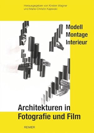 Bild des Verkufers fr Architekturen in Fotografie und Film : Modell, Montage, Interieur zum Verkauf von AHA-BUCH GmbH