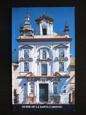 A Guide for a Cultural Visit to the Church of El Senor San Jorge and the Courtyards of la Santa C...