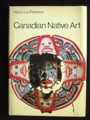 Seller image for Canadian Native Art. Arts and Crafts of Canadian Indians and Eskimos. for sale by Verlag + Antiquariat Nikolai Lwenkamp