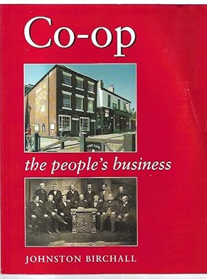 Immagine del venditore per Co-op: The People's Business. Picture research by Bernard Howcroft. venduto da City Basement Books