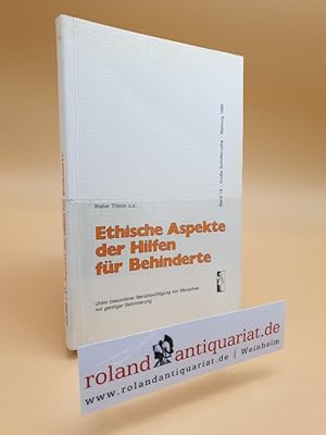 Imagen del vendedor de Ethische Aspekte der Hilfen fr Behinderte : unter besonderer Bercksichtigung von Menschen mit geistiger Behinderung ; vom 28. bis 30 Januar 1988 in Bad Zwischenahn / in Verbindung mit d. Inst. Sonderpdagogik, Prvention u. Rehabilitation d. Univ. Oldenburg. [Hrsg.: Bundesvereinigung Lebenshilfe fr Geistig Behinderte e.V., Bundeszentrale]. Thimm, Walter u.a. / Bundesvereinigung Lebenshilfe fr Geistig Behinderte: Groe Schriftenreihe ; Bd. 19 Bundesvereinigung Lebenshilfe fr Geistig Behinderte: Referate und Diskussionsergebnisse des wissenschaftlichen Expertengesprchs der Bundesvereinigung Lebenshilfe ; 2 a la venta por Roland Antiquariat UG haftungsbeschrnkt