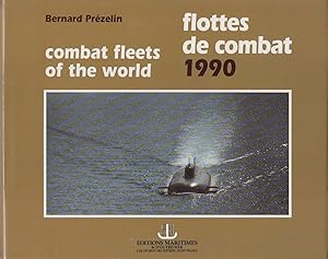 Seller image for Flottes de combat 1990 - Combat fleets of the world for sale by CANO