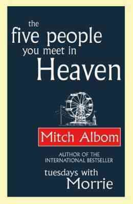 Seller image for Five People You Meet in Heaven for sale by GreatBookPrices