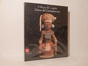 I maya di Copán. L'Atene del Centroamerica. Catalogo mostra: Milano, Palazzo Reale, ottobre 1997-...