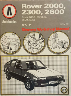 Rover 2000, 2300, S, 2600, S, SE 1977 - 84