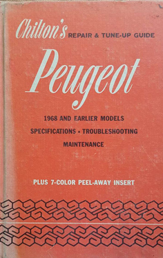 Peugeot 1968 and Earlier Models: Specifications, Troubleshooting and Maintenance