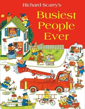 Immagine del venditore per Richard Scarry's Busiest People Ever venduto da GreatBookPrices