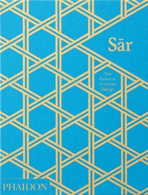 Image du vendeur pour Sar : The Essence of Indian Design mis en vente par GreatBookPrices