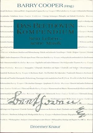 Bild des Verkufers fr Das Beethoven-Kompendium : Sein Leben - seine Musik. bers. aus dem Engl. von Christian Berktold . zum Verkauf von Lewitz Antiquariat