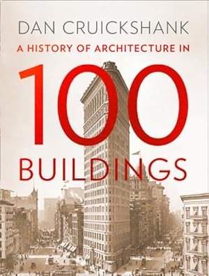 Seller image for History of Architecture in 100 Buildings for sale by GreatBookPrices