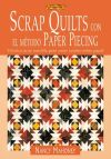 Imagen del vendedor de SCRAP QUILTS CON EL METODO PAPER PIECING a la venta por AG Library