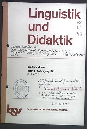 Bild des Verkufers fr Die sprachliche Normproblematik in linguistischer, soziologischer und didaktischer Sicht. Linguistik und Didaktik Sonderdruck aus Heft 13 4. Jg. 1972. zum Verkauf von books4less (Versandantiquariat Petra Gros GmbH & Co. KG)