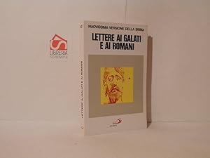 Lettere ai Galati e ai Romani. Nuovissima versione della Bibbia