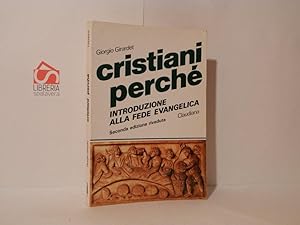 Seller image for Cristiani perch : introduzione alle fede evangelica for sale by Libreria Spalavera