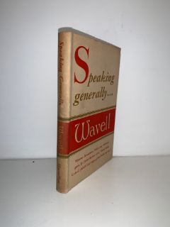 Seller image for Speaking Generally: Wartime Broadcasts, Orders and Addresses in Times of War for sale by Roy Turner Books