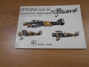 Seller image for Spagna 1936-39: L'aviazione legionaria. for sale by Librera Camino Bulnes