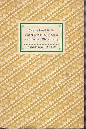 Bild des Verkufers fr Scherz, Satire, Ironie und tiefere Bedeutung. Ein Lustspiel in drei Aufzgen (IB 162). Nachwort und Anmerkungen von Alfred Bergmann. zum Verkauf von Antiquariat & Buchhandlung Rose