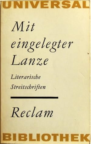 Imagen del vendedor de Mit eingelegter Lanze; Literarische Streitschriften von Hutten bis Mehring a la venta por Peter-Sodann-Bibliothek eG