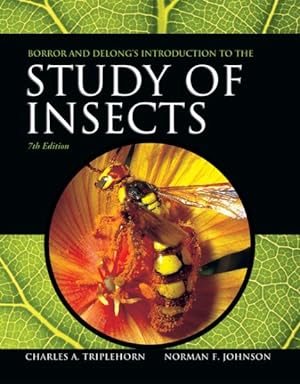 Imagen del vendedor de Borror and Delong's Introduction to the Study of Insects a la venta por GreatBookPricesUK