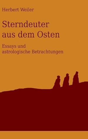 Bild des Verkufers fr Sterndeuter aus dem Osten : Astrologische Betrachtungen und andere Essays zum Verkauf von AHA-BUCH GmbH