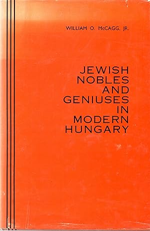 Seller image for Jewish Nobles and Geniuses in Modern Hungary for sale by Book Booth