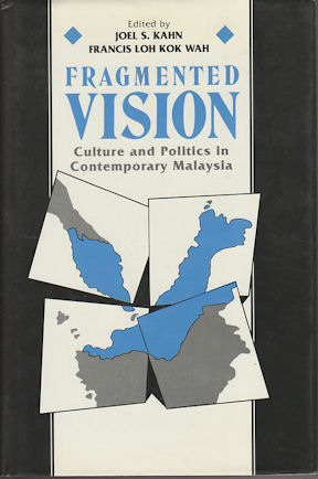 Bild des Verkufers fr Fragmented Vision. Culture and Politics in Contemporary Malaysia. zum Verkauf von Asia Bookroom ANZAAB/ILAB
