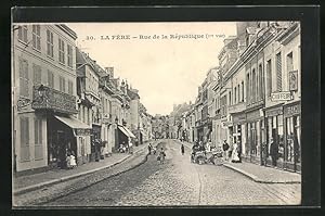 Carte postale La Fére, Rue de la République