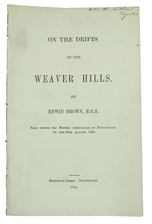 Bild des Verkufers fr On the Drifts of the Weaber Hills. Read before the British Association at Nottingham, on the 28th August, 1866. zum Verkauf von Jarndyce, The 19th Century Booksellers