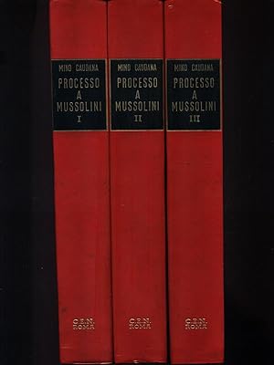 Processo a Mussolini. 3 Volumi