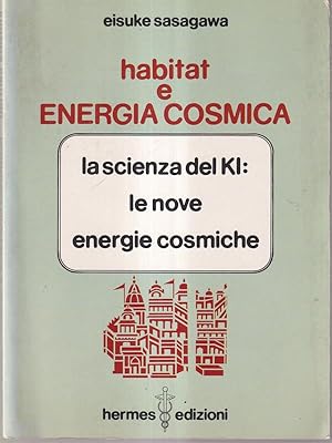 Bild des Verkufers fr Habitat e energia cosmica zum Verkauf von Librodifaccia