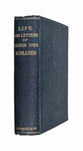 Bild des Verkufers fr The Life and Letters of George John Romanes. Written and edited by his wife. 5th edn. zum Verkauf von Jarndyce, The 19th Century Booksellers