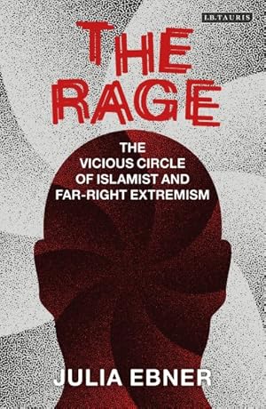 Seller image for Rage : The Vicious Circle of Islamist and Far-Right Extremism for sale by GreatBookPrices