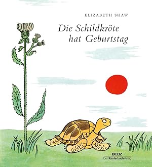 Bild des Verkufers fr Die Schildkroete hat Geburtstag zum Verkauf von moluna