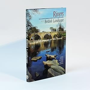 Seller image for Rivers and the British Landscape for sale by George Longden