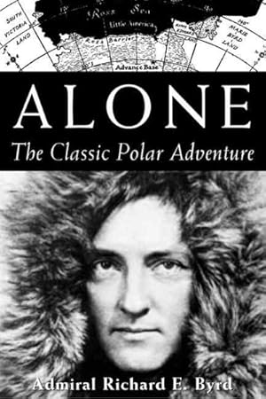 Seller image for Alone : The Classic Polar Adventure for sale by GreatBookPricesUK