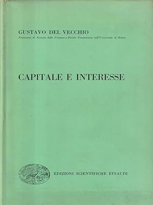 Seller image for Capitale e interesse for sale by Librodifaccia