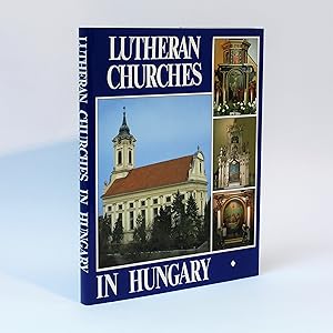 Seller image for Lutheran Churches in Hungary for sale by George Longden