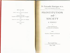 Imagen del vendedor de PROSTITUTION AND SOCIETY. A SURVEY. PRIMITIVE, CLASSICAL & ORIENTAL a la venta por Z-A LLC