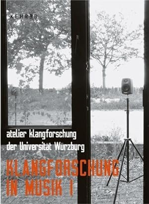 Image du vendeur pour atelier klangforschung der Universitaet Wrzburg mis en vente par moluna