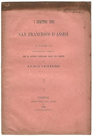 I quattro inni di San Francesco d'Assisi e il salmo 141 poeticamente tradotti per il settimo cent...