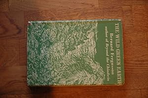 Seller image for The Wild Green Earth for sale by Westmoor Books