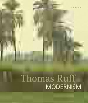 Image du vendeur pour Thomas Ruff - Modernism mis en vente par moluna
