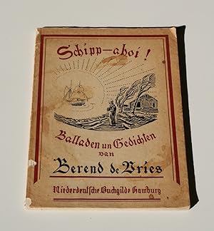 Bild des Verkufers fr Schipp ahoi! Balladen un Gedichten. zum Verkauf von Antiquariat Diderot