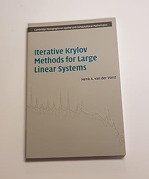 Imagen del vendedor de Iterative Krylov Methods for Large Linear Systems - Cambridge Monographs on Applied and Computational Mathematics Series #13 a la venta por CURIO