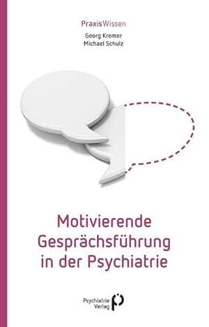 Bild des Verkufers fr Motivierende Gesprchsfhrung in der Psychiatrie zum Verkauf von AHA-BUCH GmbH